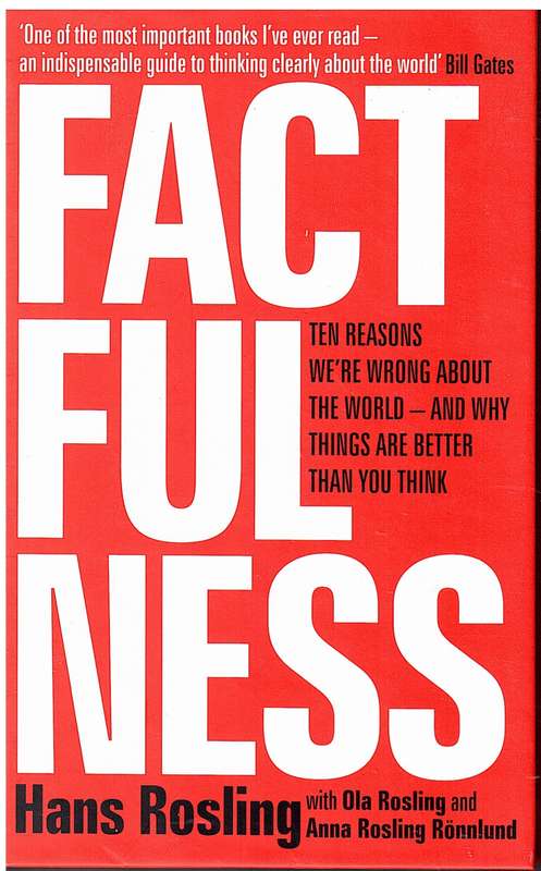 Factfulness- Hans Rosling