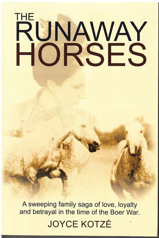 The Runaway Horses - Joyce Kotze [SIGNED BY THE AUTHOR]