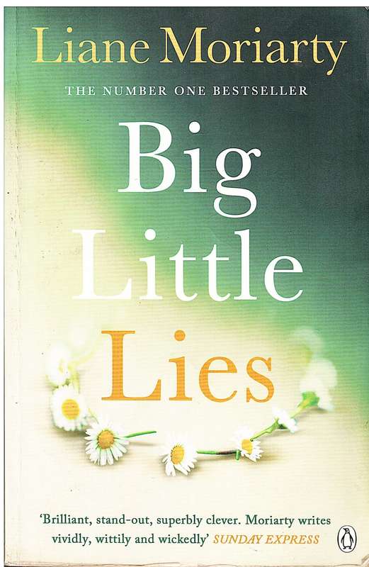Big Little Lies - Liane Moriarty
