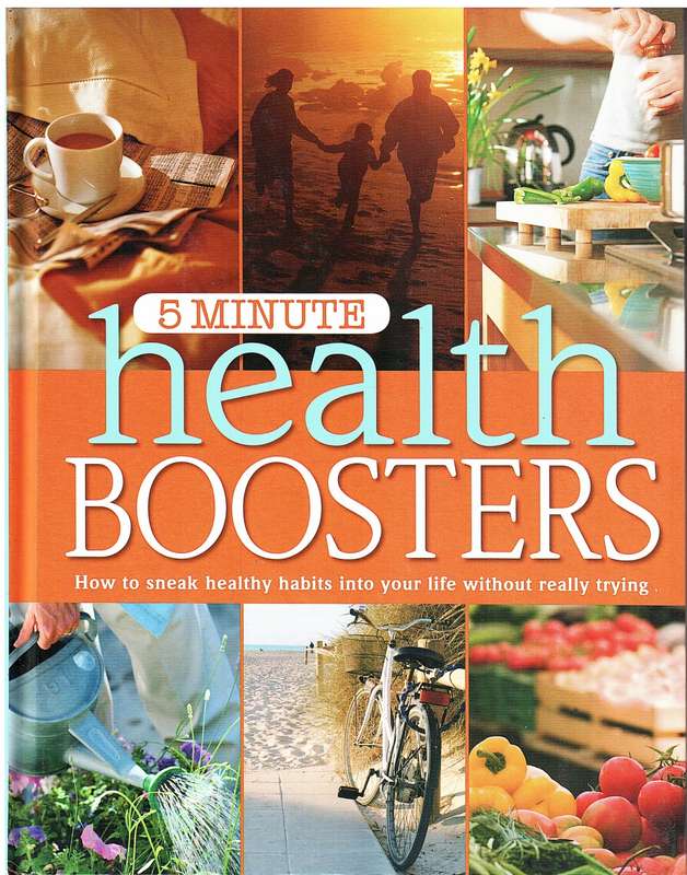 5 Minute Health Booster: How to Sneak Healthy Habits into Your Life Without Trying - Readers Digest