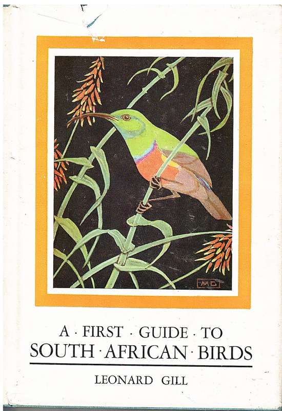 A First Guide to South African Birds - Leonard Gill