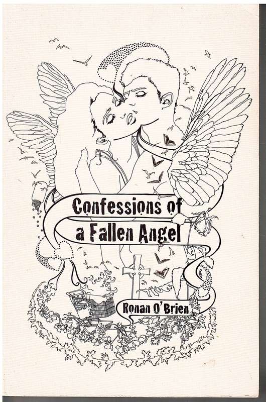 Confessions of a Fallen Angel - Ronan O`Brien