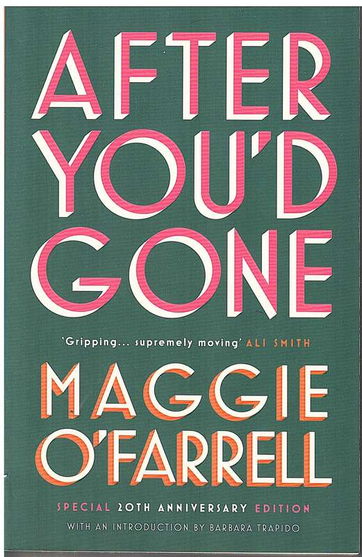 After You`d Gone - Maggie O`Farrell