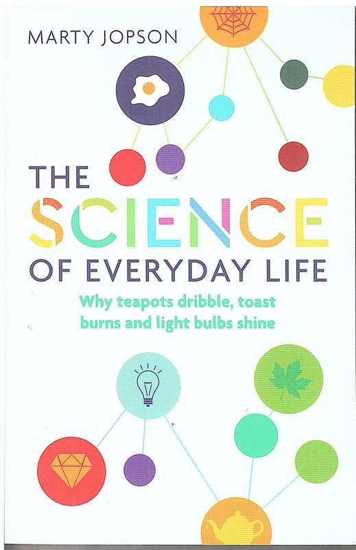 The Science of Everyday Life - Marty Jopson
