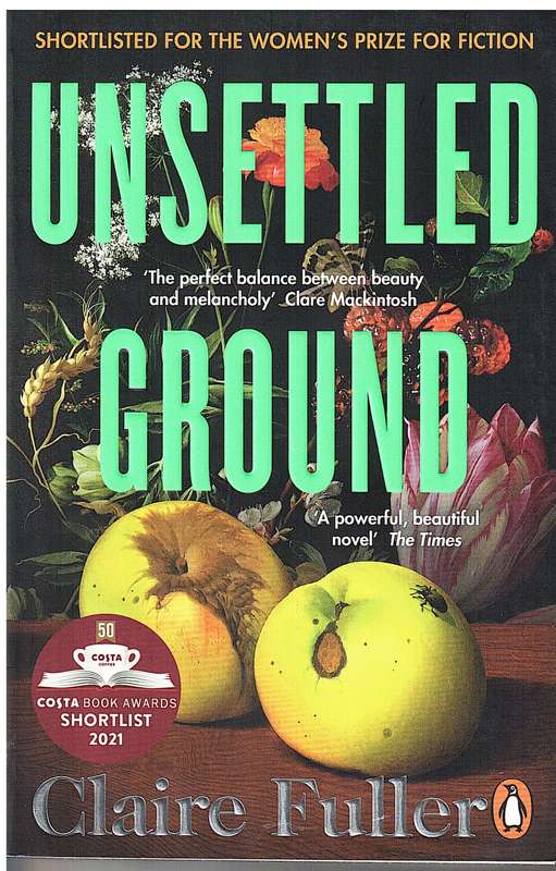 Unsettled Ground - Claire Fuller