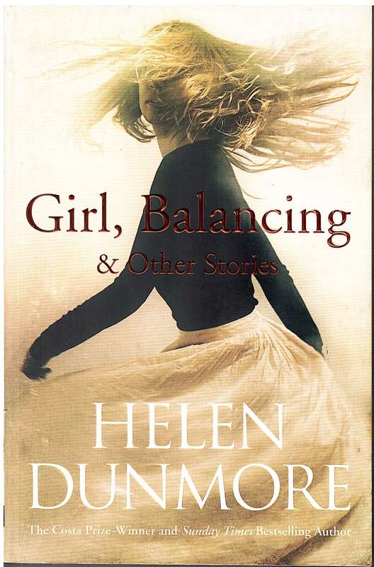 Girl, Balancing & Other Stories- Helen Dunmore
