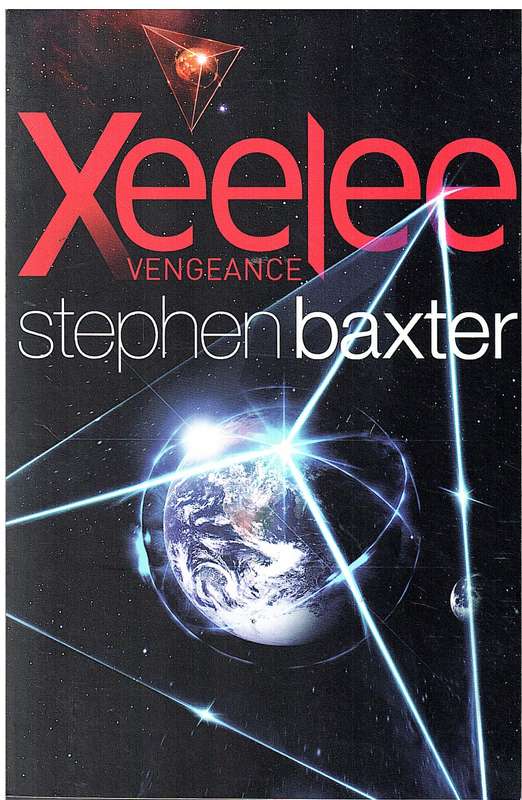 Xeelee Vengeance - Stephen Baxter
