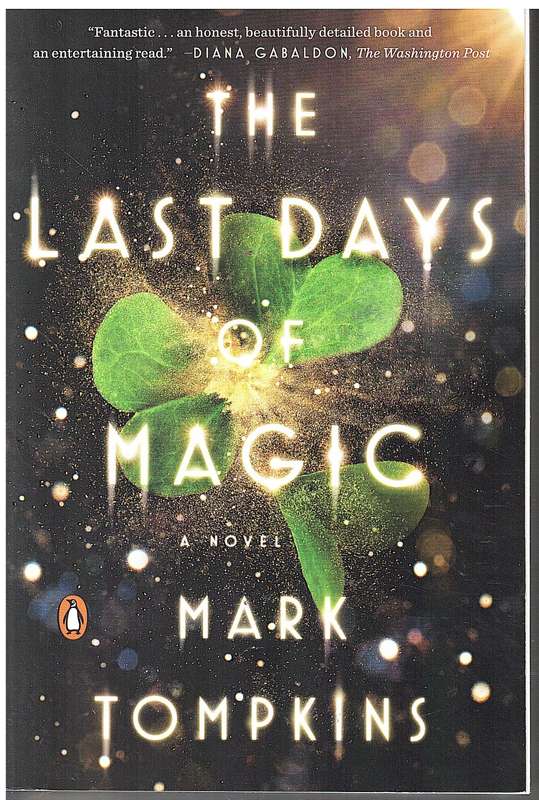 The Last Days of Magic - Mark Tompkins