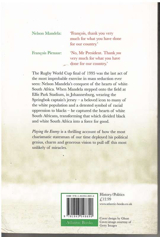 Playing the Enemy: Nelson Mandela and the Game that Made a Nation - John Carlin