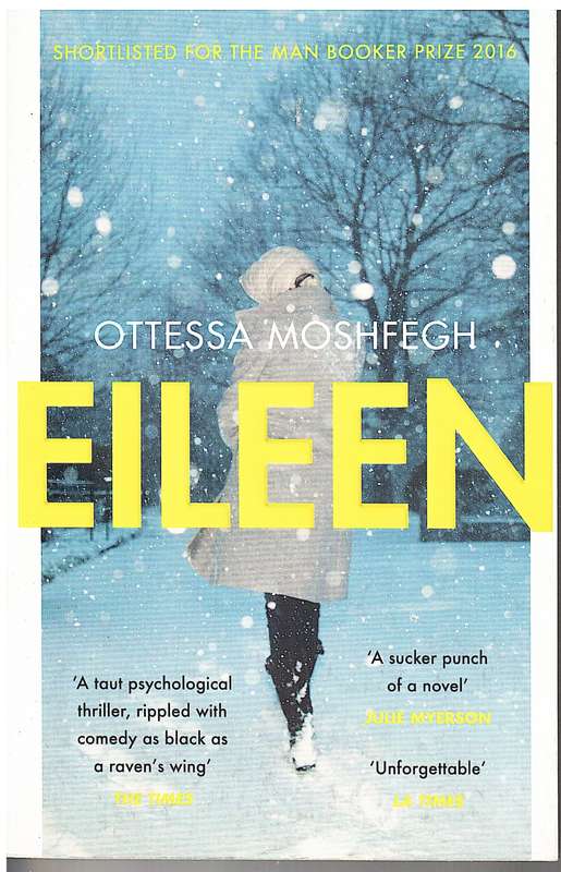 Eileen - Otessa Moshfegh