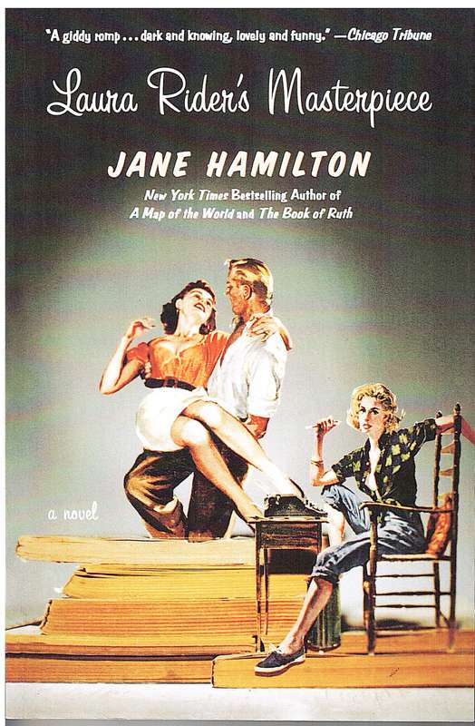 Laura Rider`s Masterpiece - Jane Hamilton