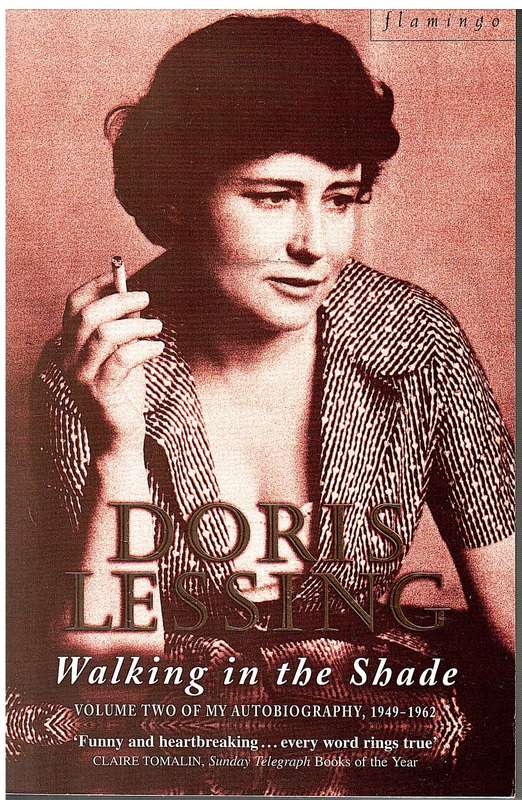 Walking in the Shade: Volume Two of My Autobiography, 1949-1962 - Doris Lessing