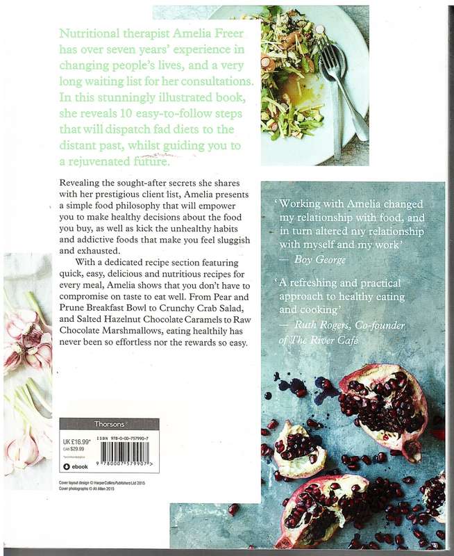 Eat. Nourish. Glow: 10 Easy Steps for Losing Weight, Looking Younger... - Amelia Freer