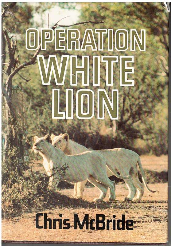 Operation White Lion - Chris McBride