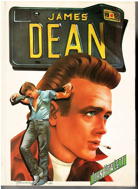 James Dean: A Biography - John Howlett