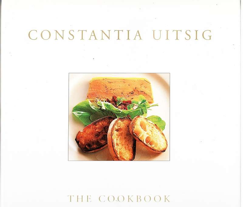 Constantia Uitsig: The Cookbook