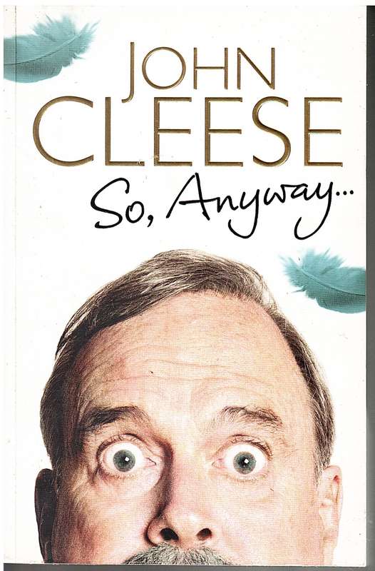 So, Anyway... - John Cleese