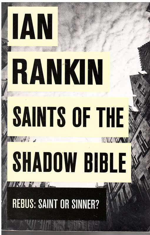 Saints of the Shadow Bible - Ian Rankin