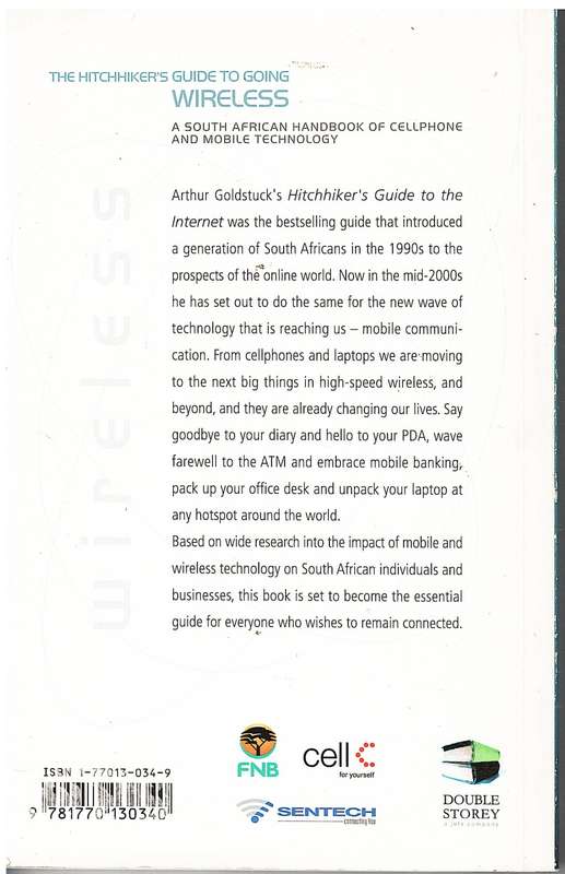 The Hitchhiker`s Guide to Going Wireless - Arthur Goldstuck