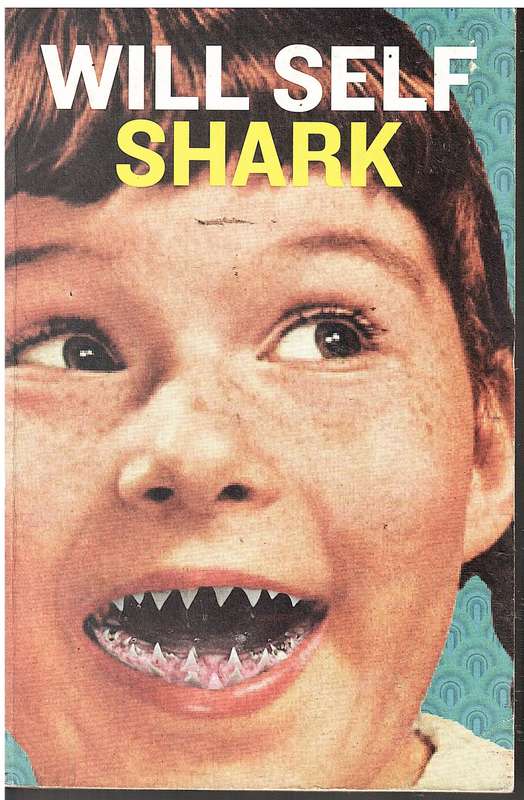 Shark - Will Self