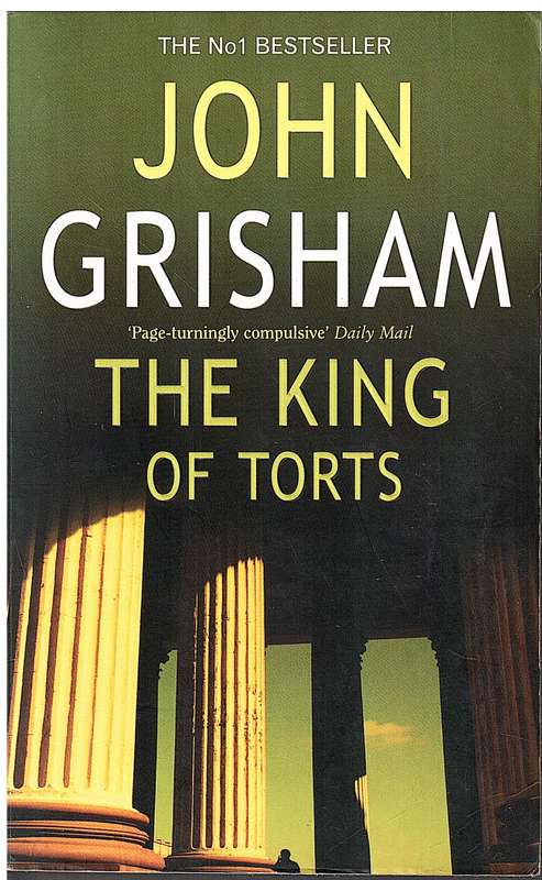 The King of Torts - John Grisham