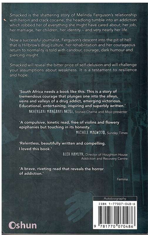 Smacked: A harrowing True Story of Addiction and Survival - Melinda Ferguson