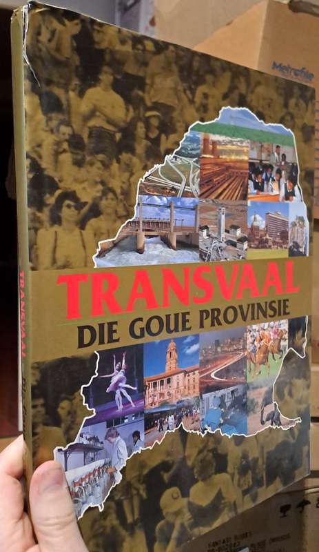 Transvaal: Die Goue Provinsie