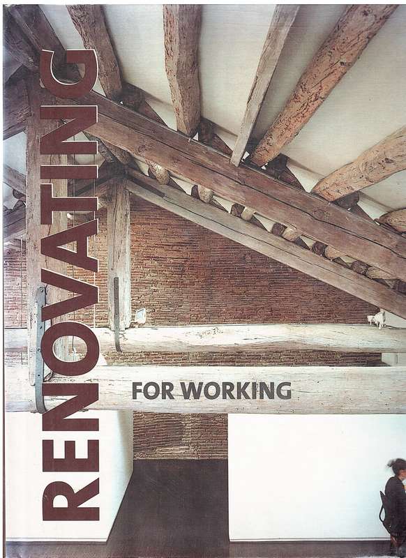 Renovating for Working - Cristina Paredes Benitez