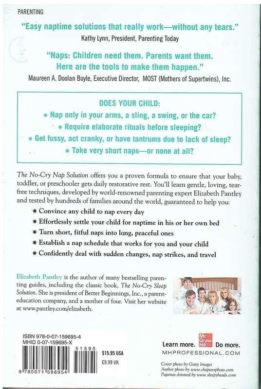 The No-Cry Nap Solution: Guaranteed Gentle Ways to Solve all Naptime Problems - Elizabeth Pantley