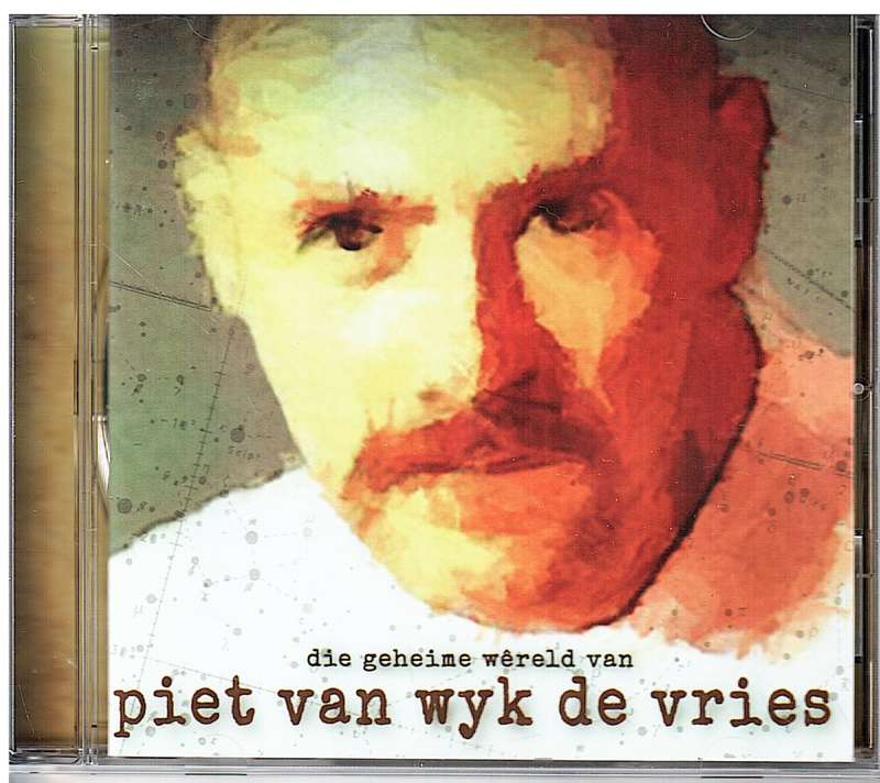 Piet van Wyk de Vries - Die Geheime Wereld van...CD