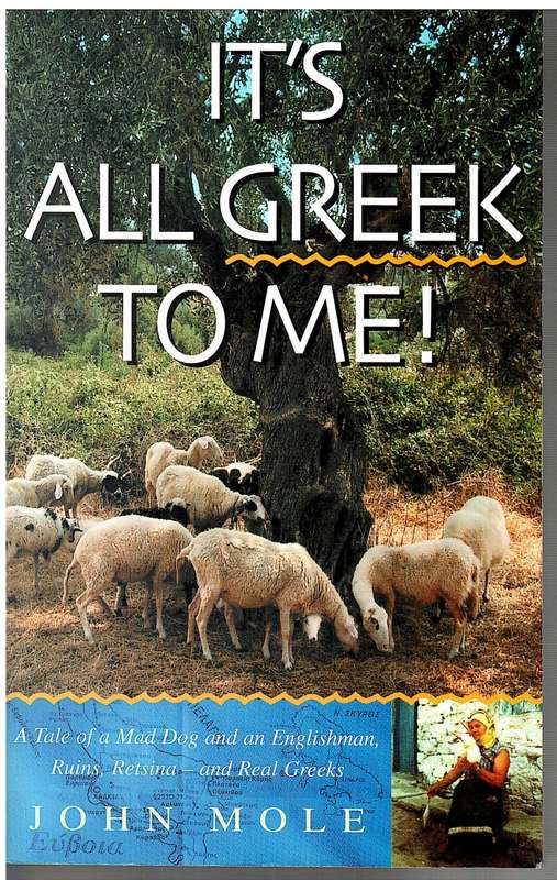 It`s All Greek To Me - John Mole