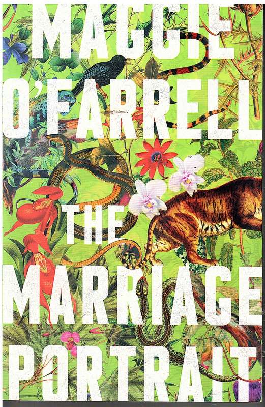 The Marriage Portrait - Maggie O`Farrell
