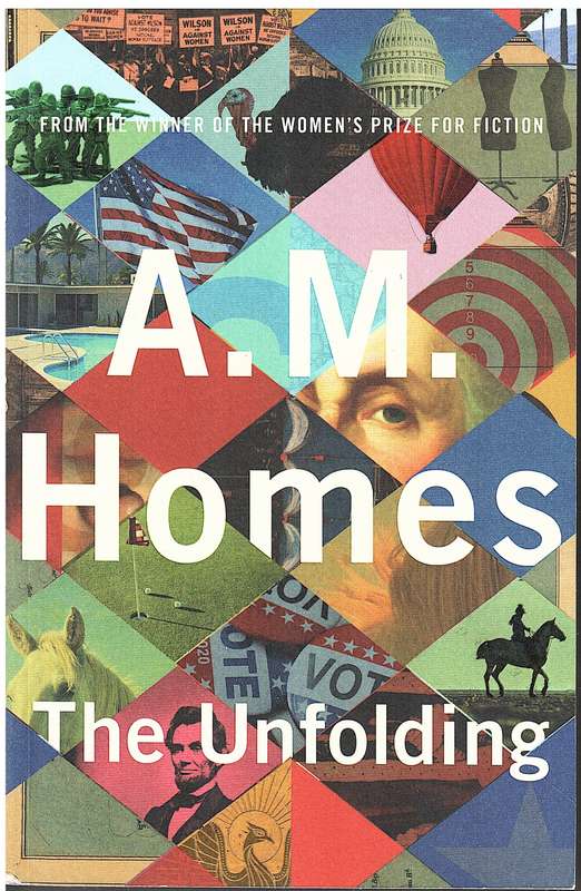 The Unfolding - AM Homes