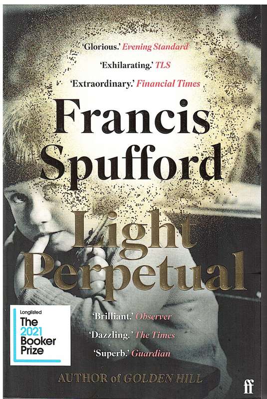 Light Perpetual - Francis Spufford