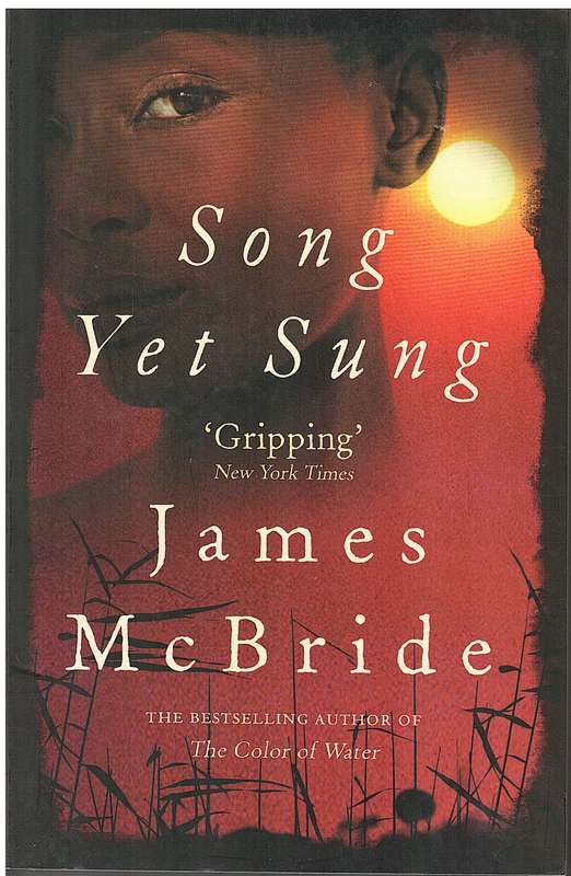 Song Yet Sung - James McBride