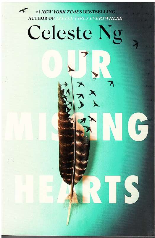 Our Missing Hearts - Celeste Ng