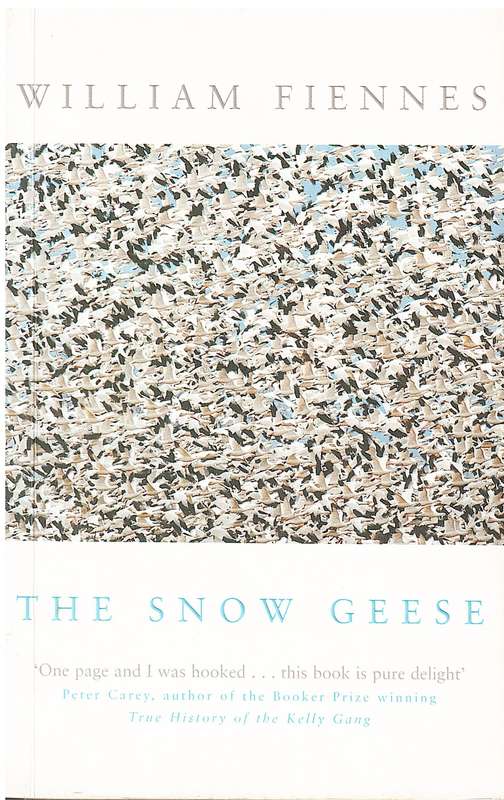 The Snow Geese - William Fiennes