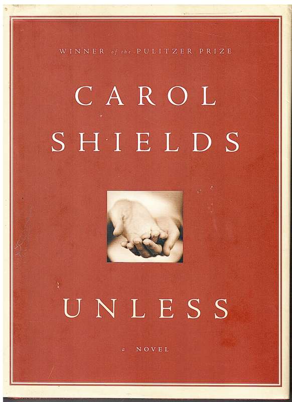 Unless - Carol Shields