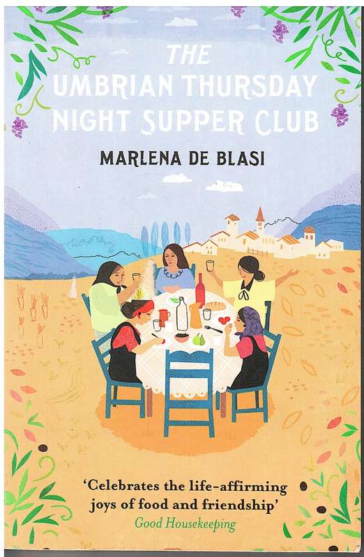 The Umbrian Thursday Night Supper Club - Marlene da Blasi