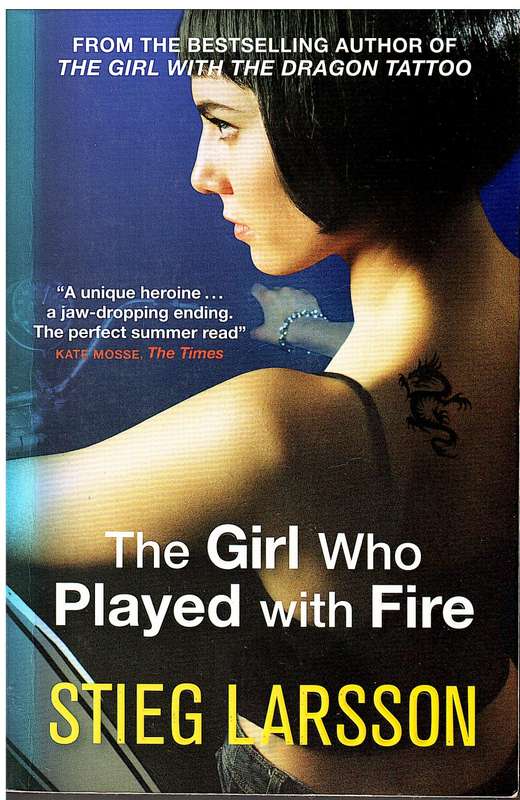 The Girl Who Played With Fire - Stieg Larsson [Millenium II]
