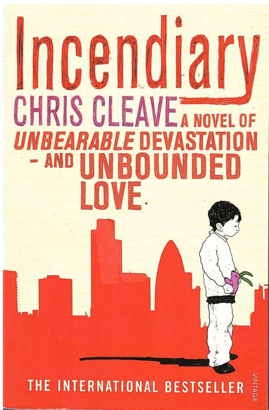 Incendiary - Chris Cleave