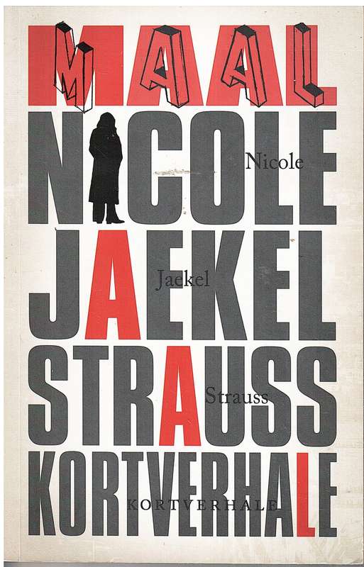 Maal: Kortverhale - Nicole Jaekel Strauss