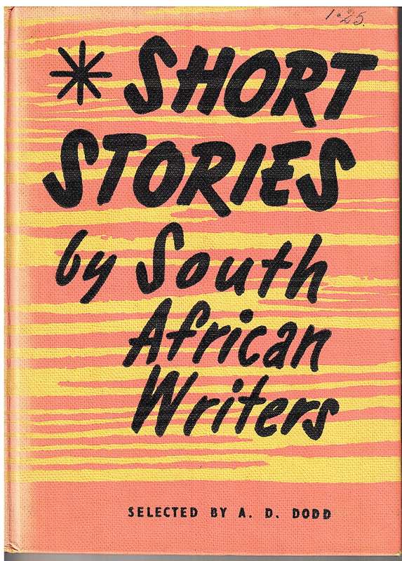 Short Stories by South African Writers - AD Dodd (Selected by...)