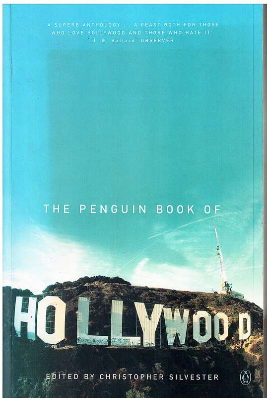 The Penguin Book of Hollywood - Christopher Silvetser (Ed.)