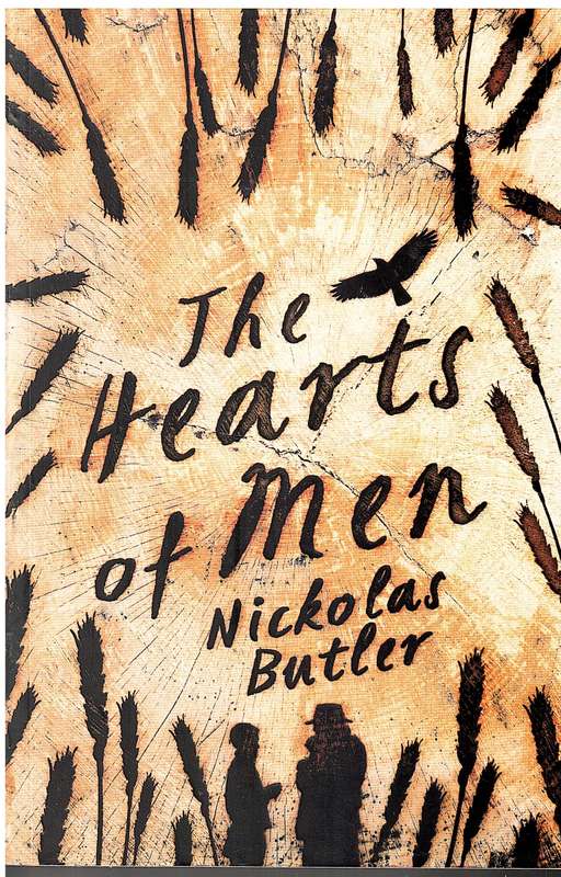 The Hearts of Men - Nickolas Butler