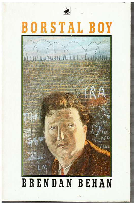 Borstal Boy - Brendan Behan