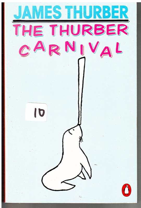 The Thurber Carnival - James Thurber