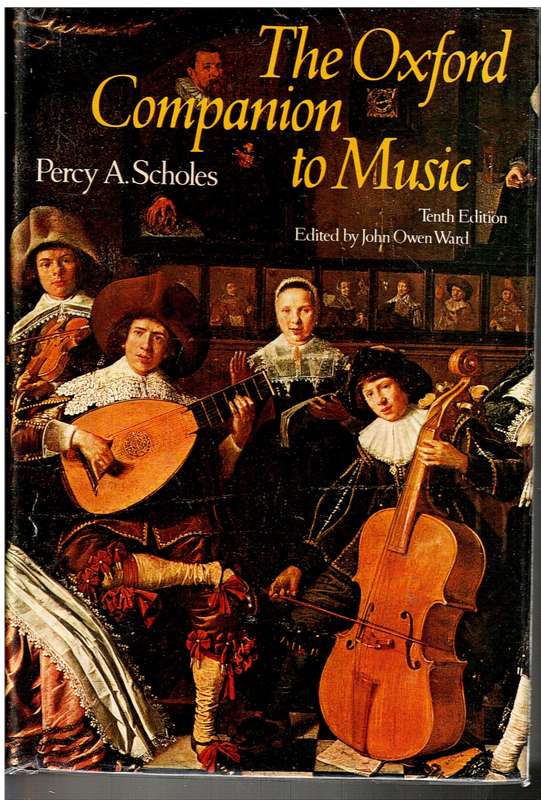 The Oxford Companion to Music (10th Edition) - Percy A Scholes