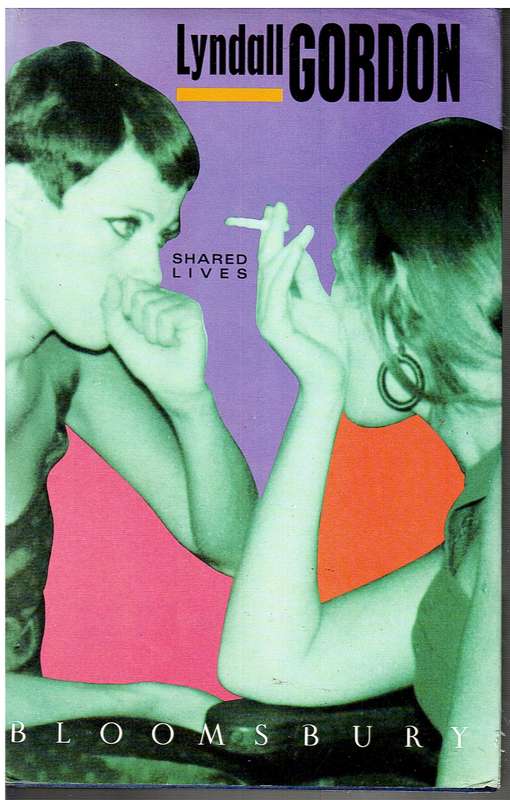 Shared Lives - Lyndall Gordon
