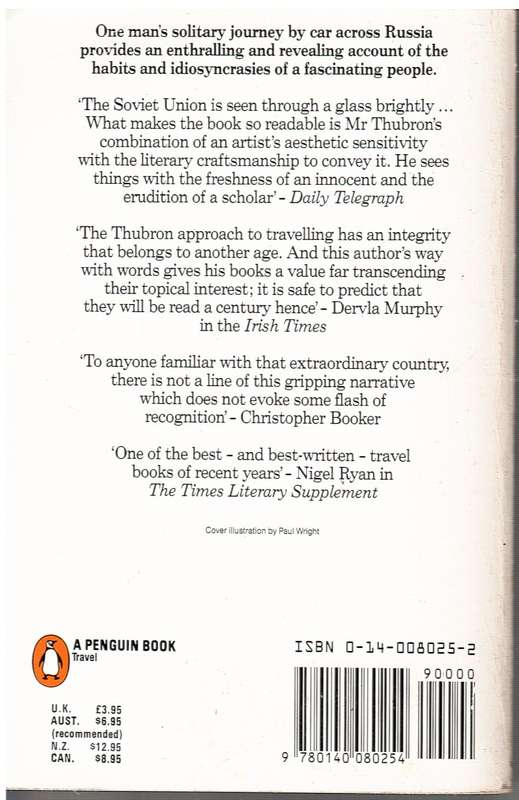 Among the Russians: From the Baltic to the Caucasus - Colin Thubron